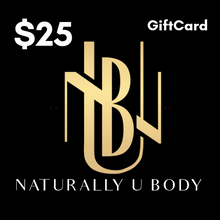 Load image into Gallery viewer, Naturally U Body Gift Cards
